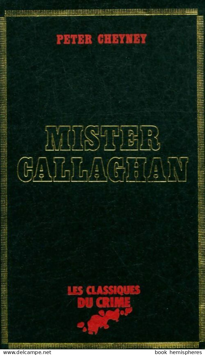 Mister Callaghan (1982) De Peter Cheyney - Other & Unclassified