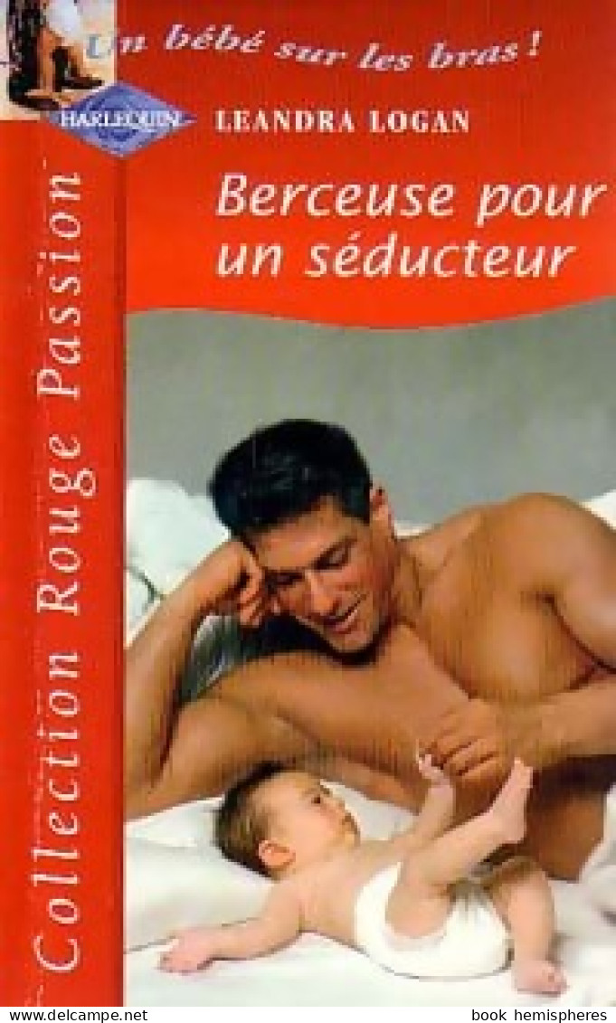 Berceuse Pour Un Séducteur (2001) De Leandra Logan - Romantici