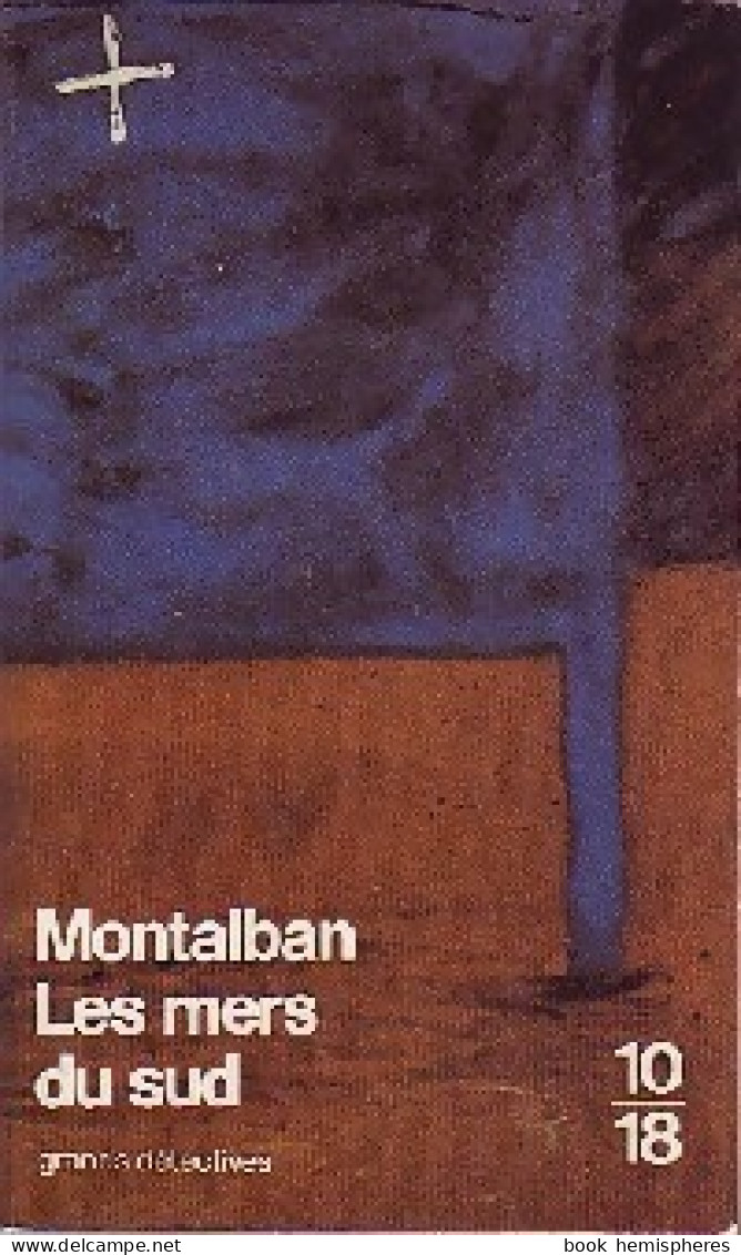 Les Mers Du Sud (1996) De Manuel Vàzquez Mantalbàn - Other & Unclassified