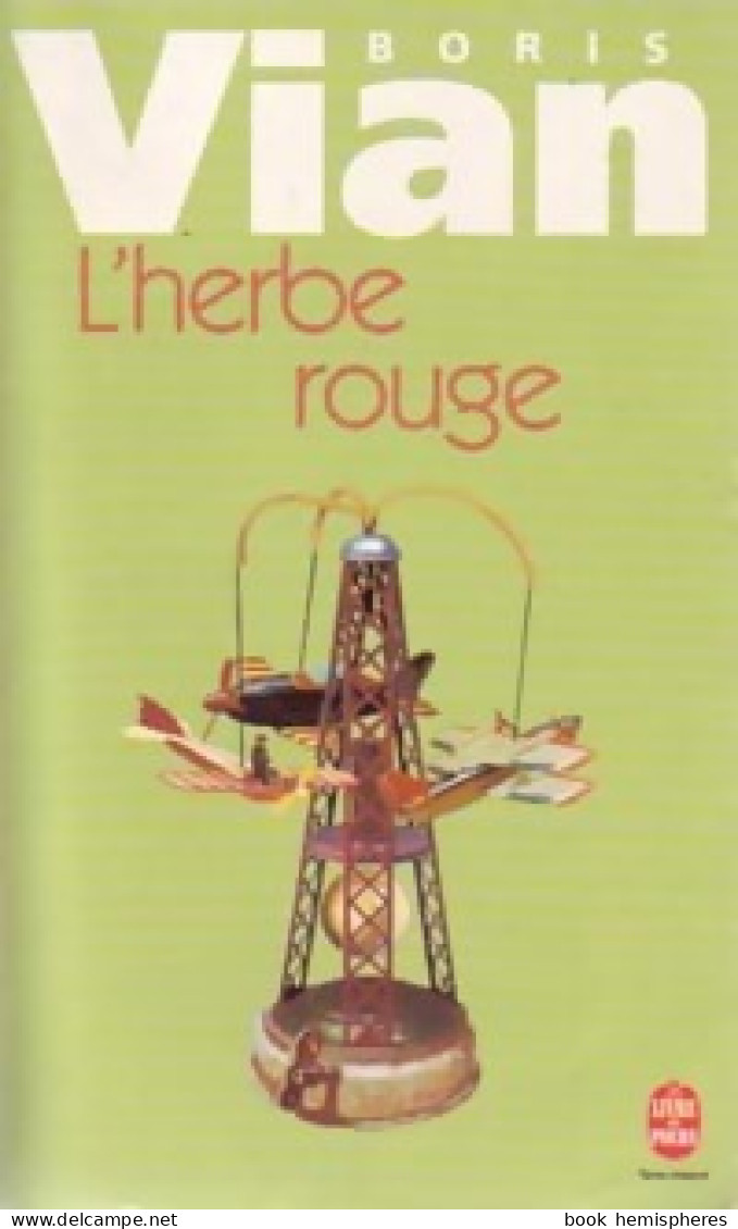 L'herbe Rouge (1997) De Boris Vian - Natuur