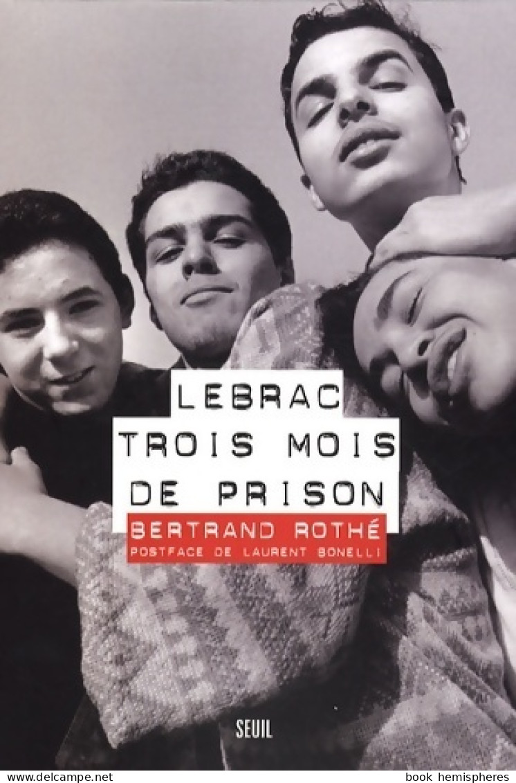 Lebrac Trois Mois De Prison (2009) De Bertrand Rothé - Wetenschap