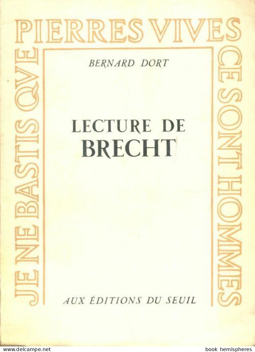 Lecture De Brecht (1960) De Bernard Dort - Andere & Zonder Classificatie