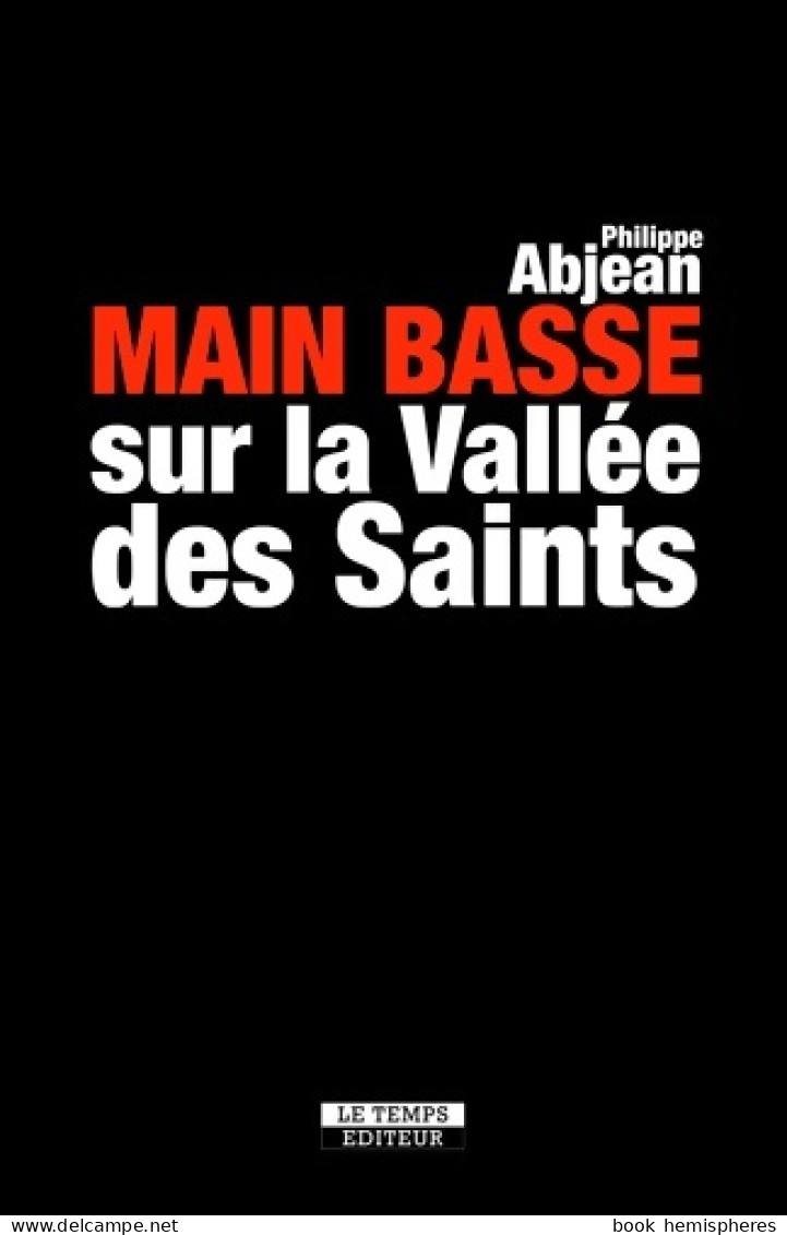 Main Basse Sur La Vallée Des Saints (2020) De Philippe Abjean - Geschiedenis