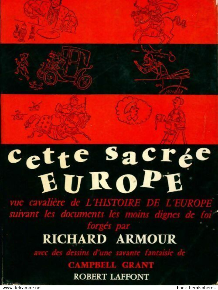 Cette Sacrée Europe (1957) De Richard Armour - Sonstige & Ohne Zuordnung