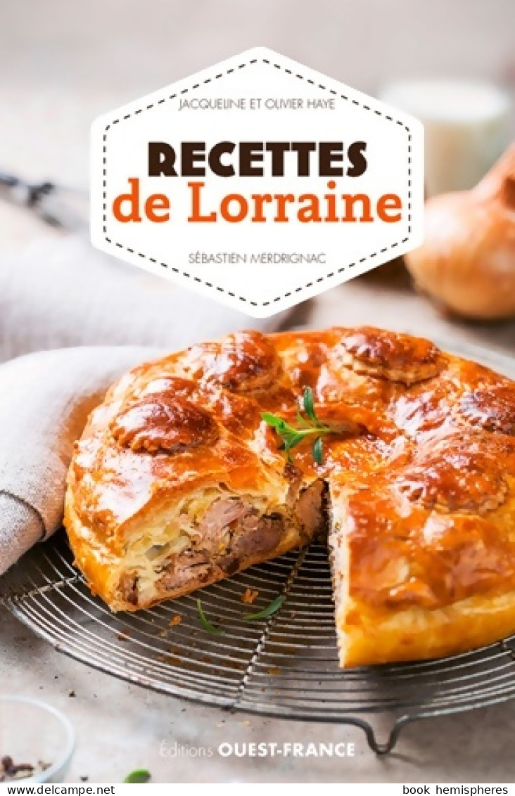 Recettes De Lorraine (2016) De Olivier Haye - Gastronomie