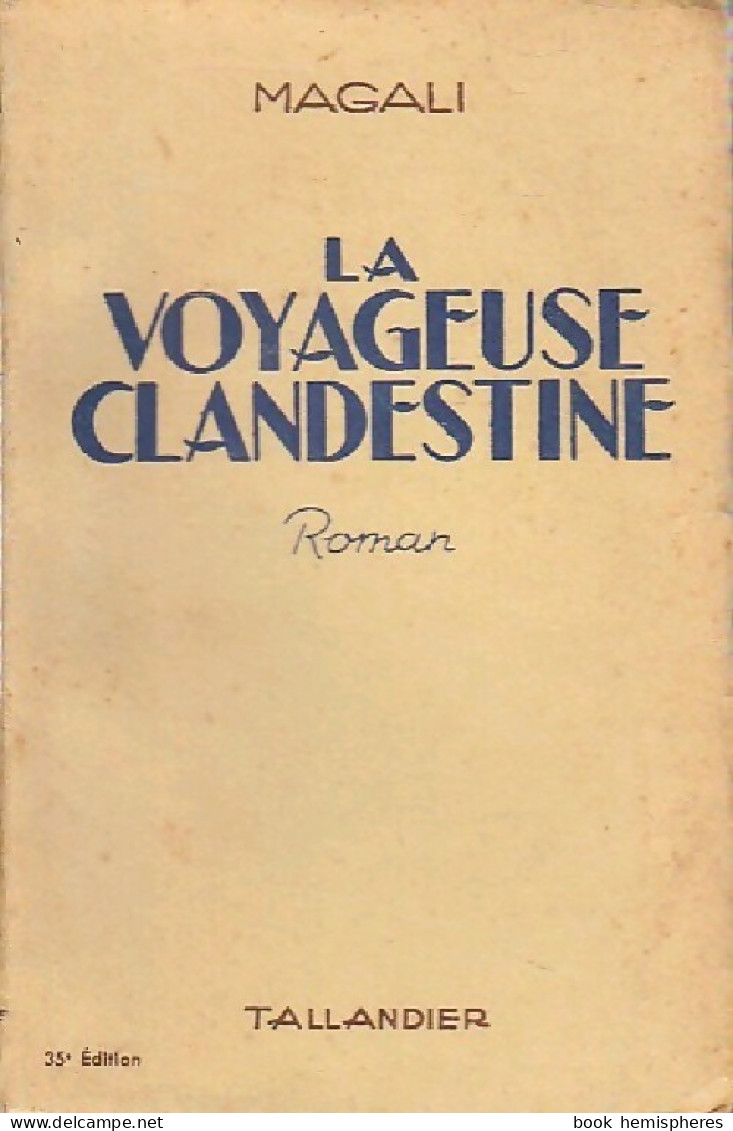 La Voyageuse Clandestine (1953) De Magali - Romantici
