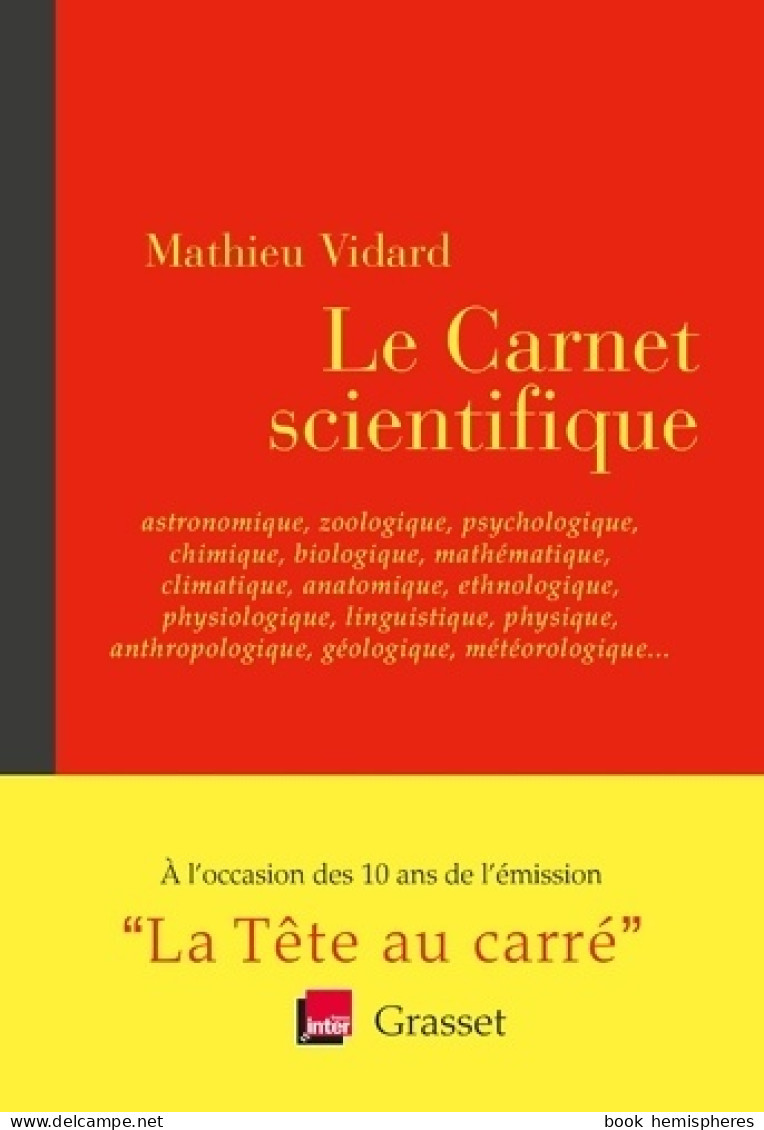 Le Carnet Scientifique (2016) De Mathieu Vidard - Sciences