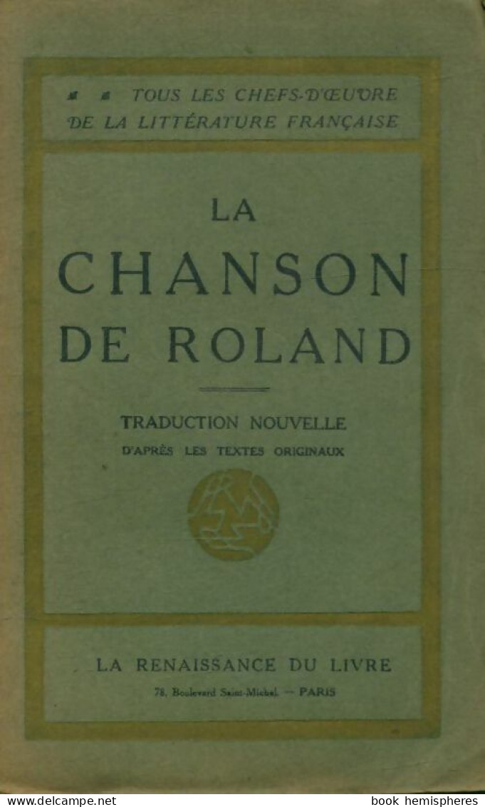 La Chanson De Roland (0) De Inconnu - Autres & Non Classés