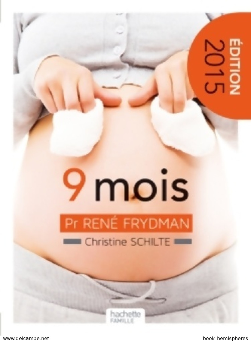 Neuf Mois (2015) De Christine Schilte - Santé