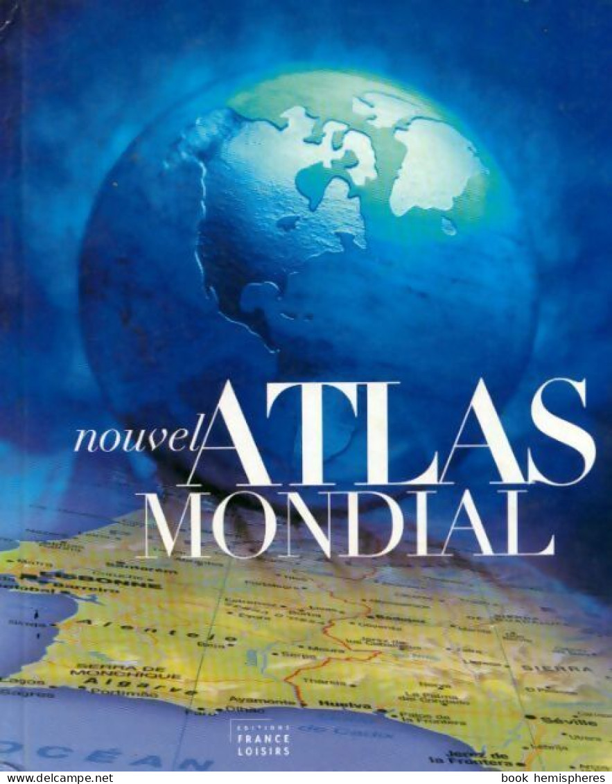 Nouvel Atlas Mondial (2003) De Collectif - Karten/Atlanten