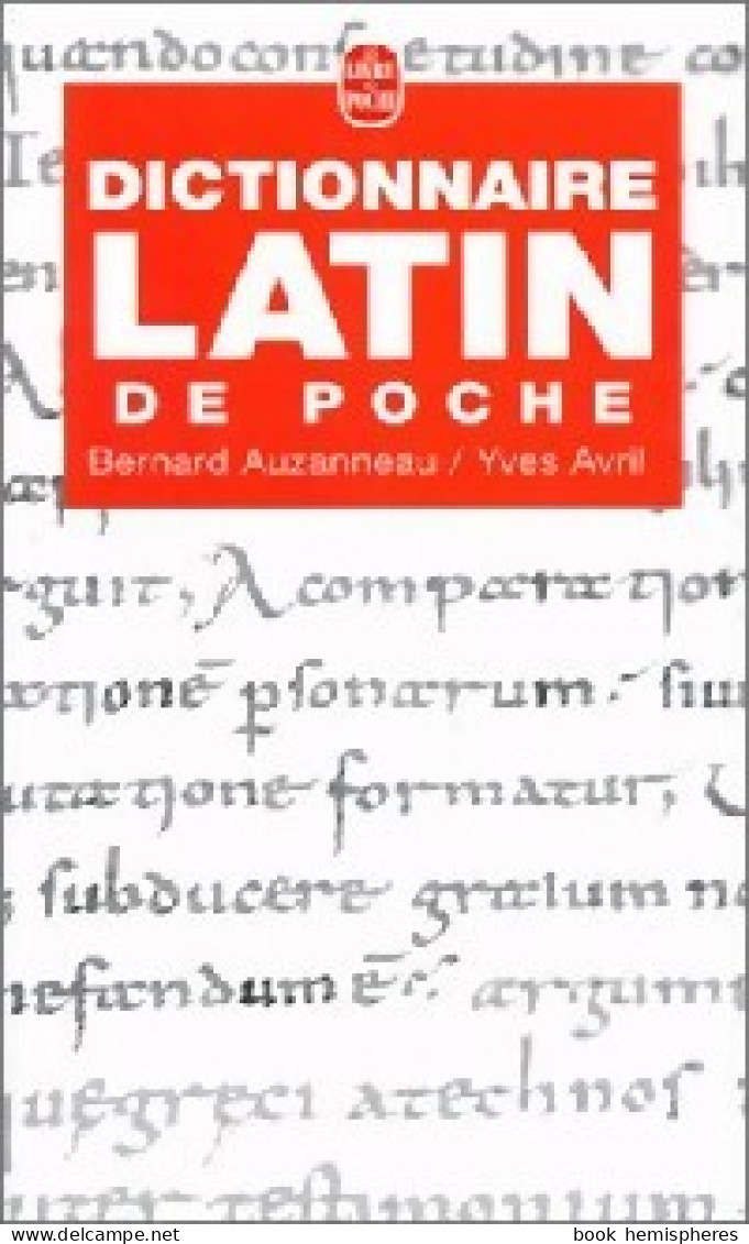 Dictionnaire Latin De Poche (2000) De Bernard Avril - Dictionaries