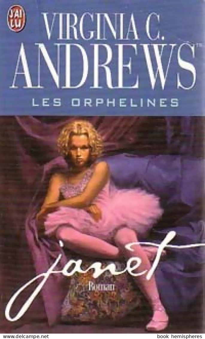 Les Orphelines Tome I : Janet (1999) De Virginia Cleo Andrews - Romantik