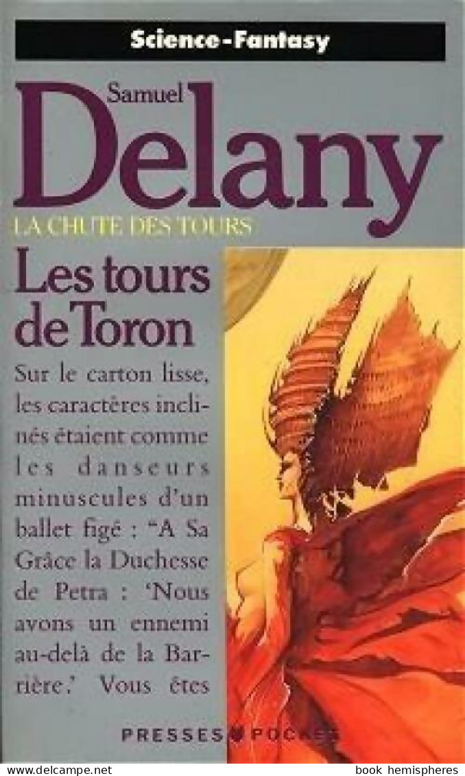 La Chute Des Tours Tome II : Les Tours De Toron (1989) De Samuel R. Delany - Otros & Sin Clasificación