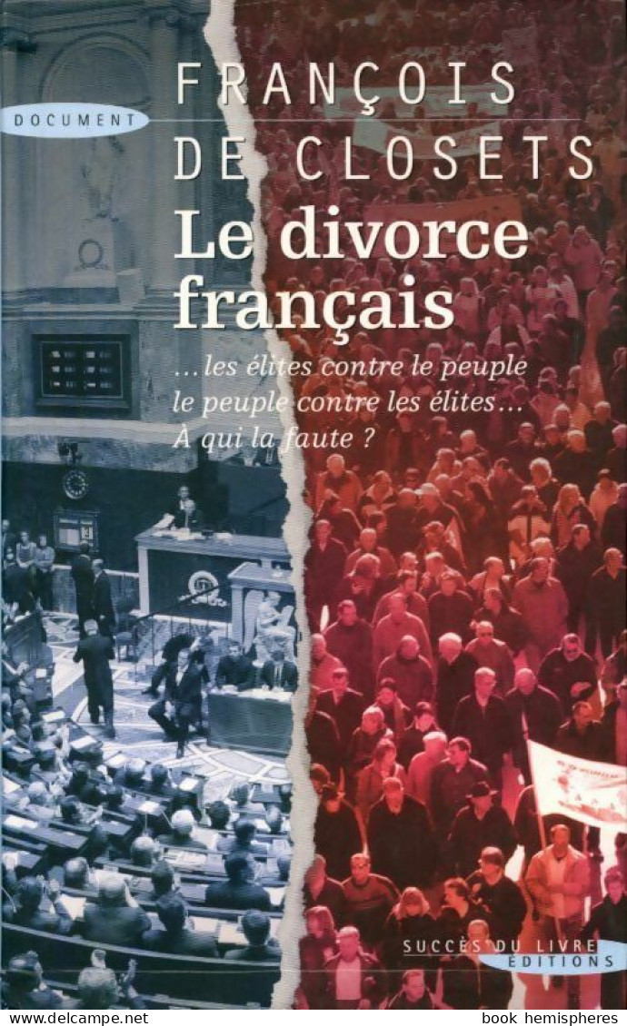 Le Divorce Français (2008) De François De Closets - Wissenschaft