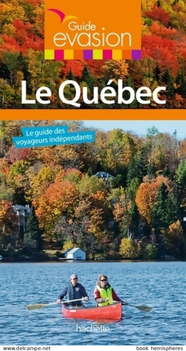 Guide Evasion Québec (2016) De Collectif - Tourisme