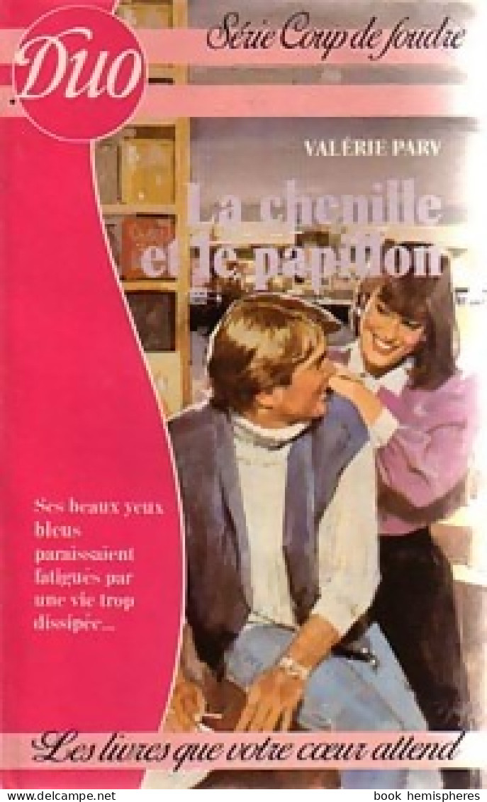 La Chenille Et Le Papillon (1987) De Valérie Parv - Romantique