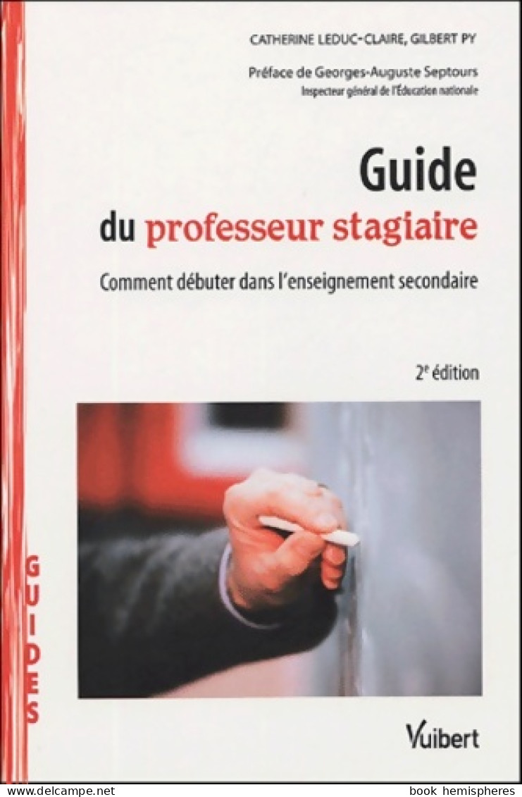 Guide Du Professeur Stagiaire : Comment Débuter Dans L'enseignement Secondaire (2005) De Catherine L - Sin Clasificación