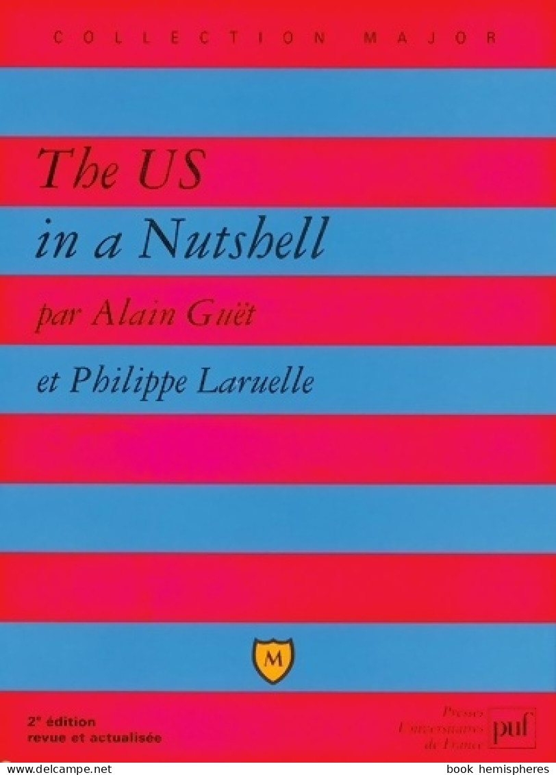 The US In A Nutshell (2004) De Alain Guet - Geschichte