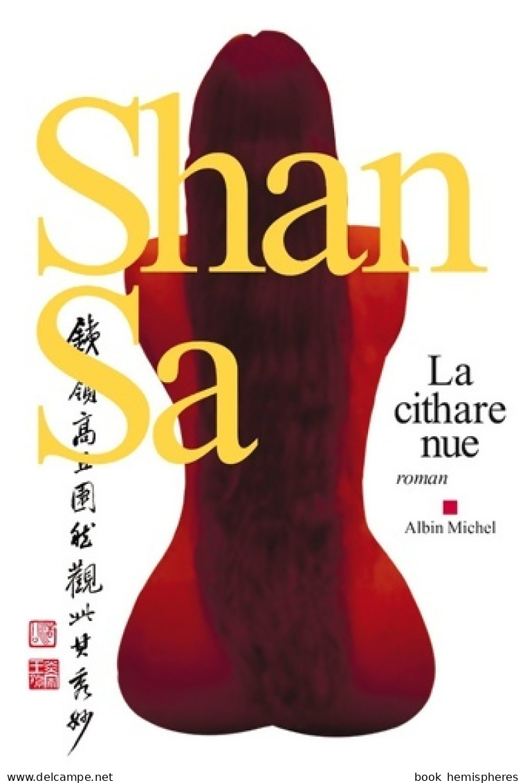 La Cithare Nue (2010) De Shan Sa - Historique
