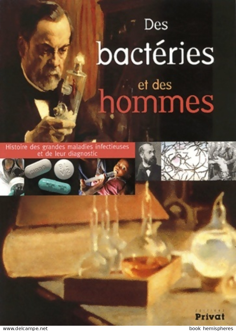 Des Bactéries Et Des Hommes (2002) De Willy Hansen - Wissenschaft