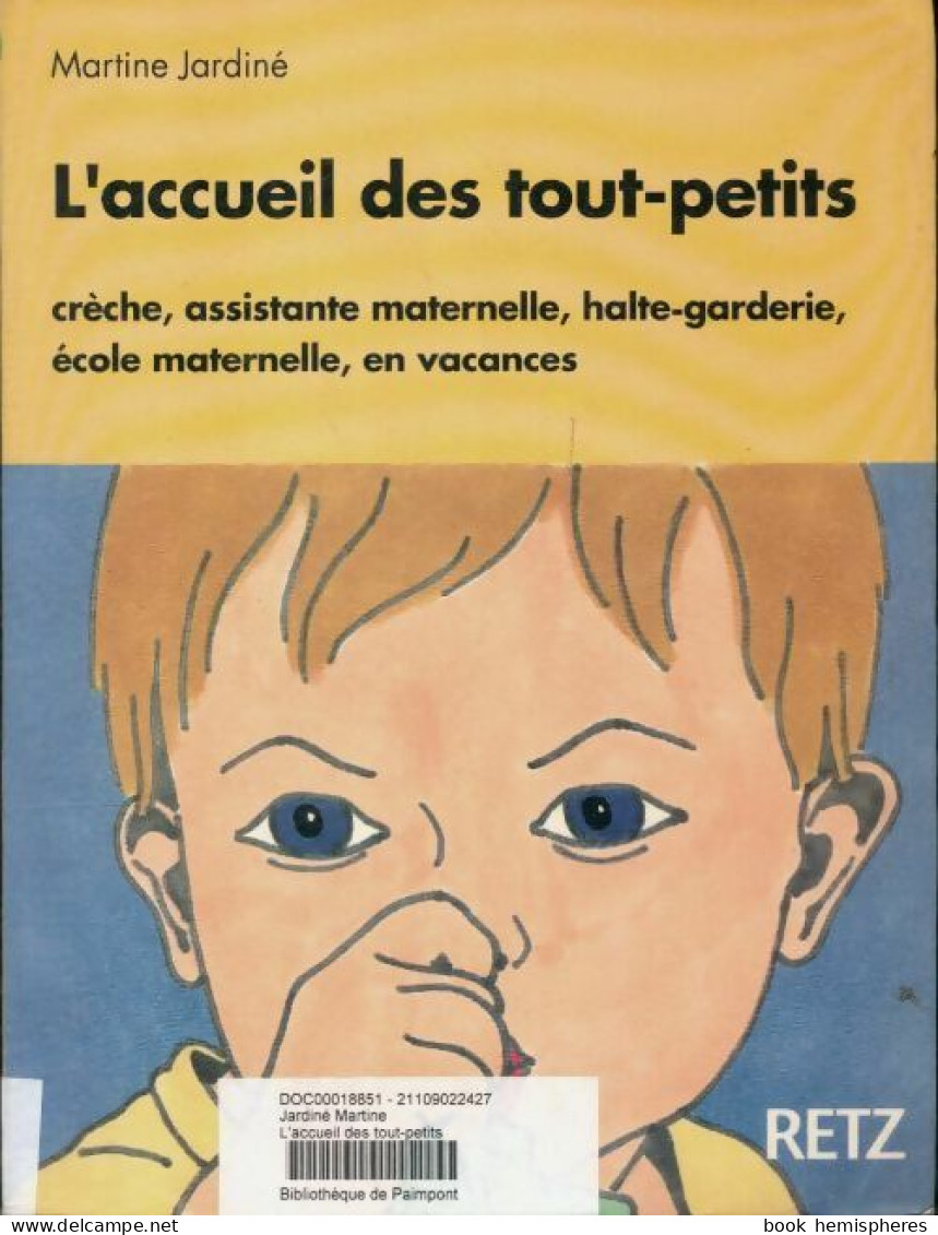 Accueil Des Tout-petits A La Maternelle Crèche Assitante Maternelle Halte-garderie école Maternelle En  - Zonder Classificatie