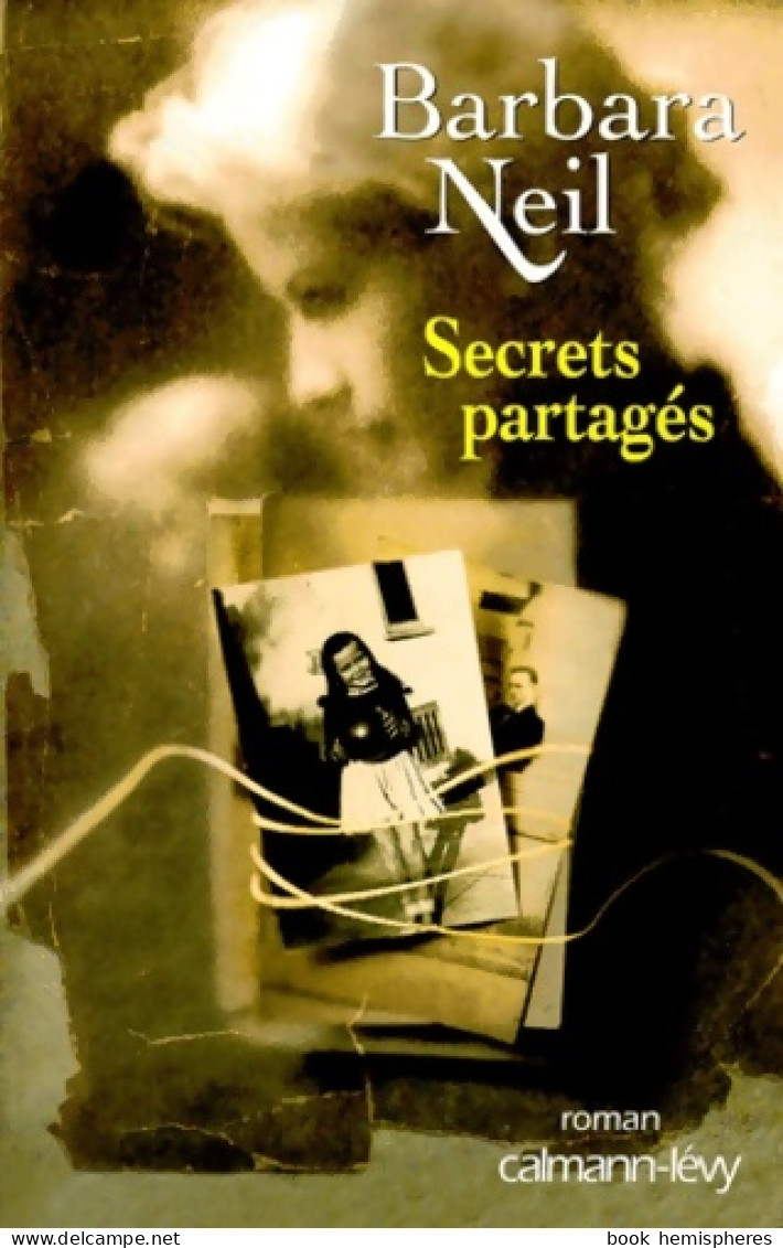 Secrets Partagés (1999) De Barbara Neil - Romantique