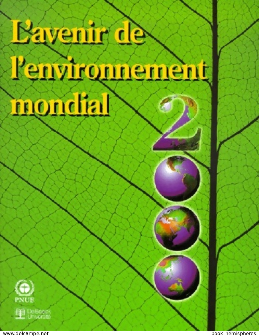 L'avenir De L'environnement Mondial 2000 (2000) De Collectif - Nature