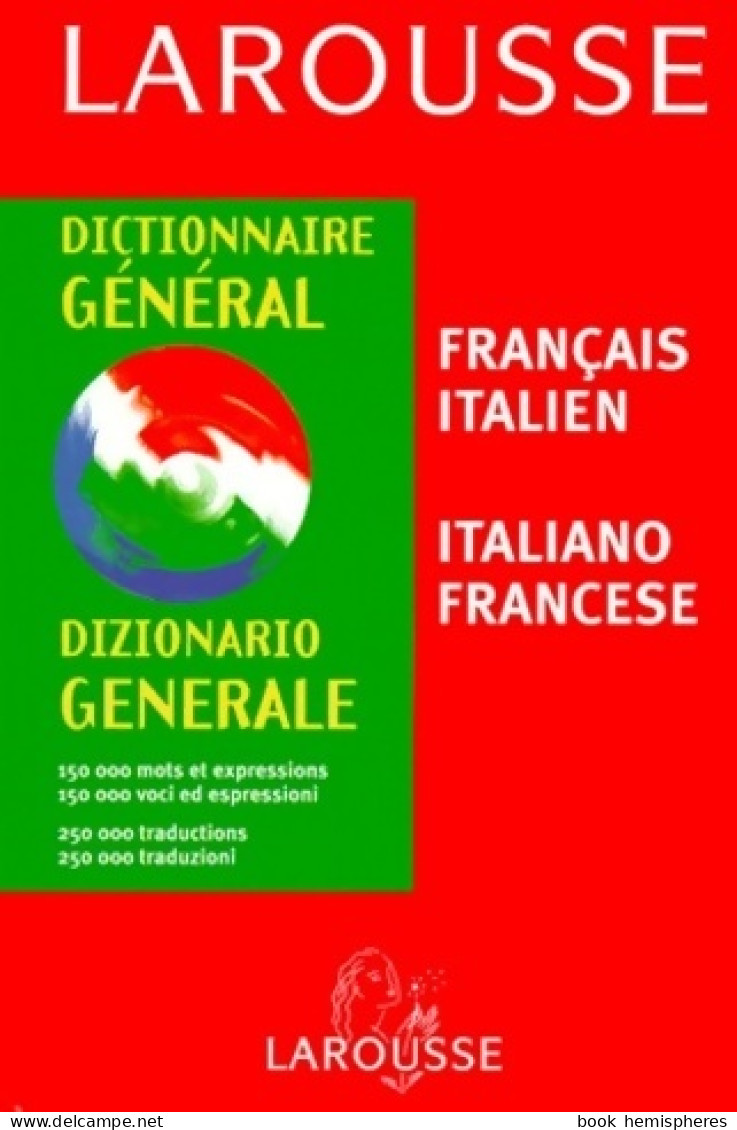 Dictionnaire Général : Italien/français Français/italien (1999) De Claude Margueron - Andere & Zonder Classificatie