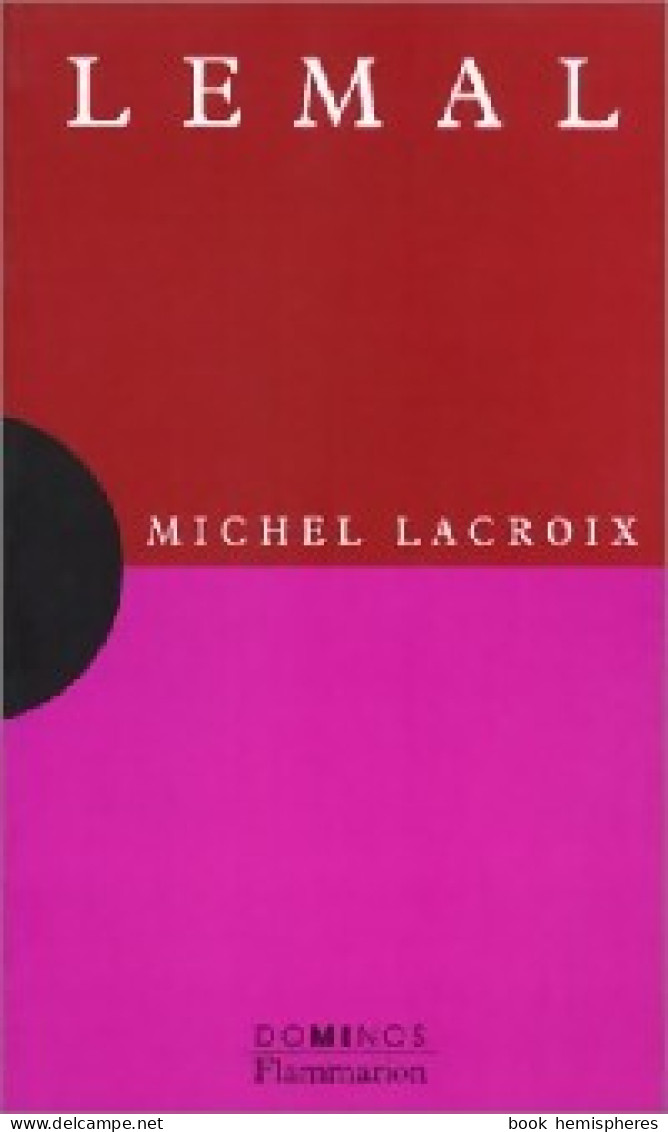Le Mal (1998) De Michel Lacroix - Psychologie/Philosophie