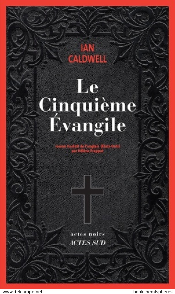 Le Cinquième évangile (2016) De Ian Caldwell - Andere & Zonder Classificatie