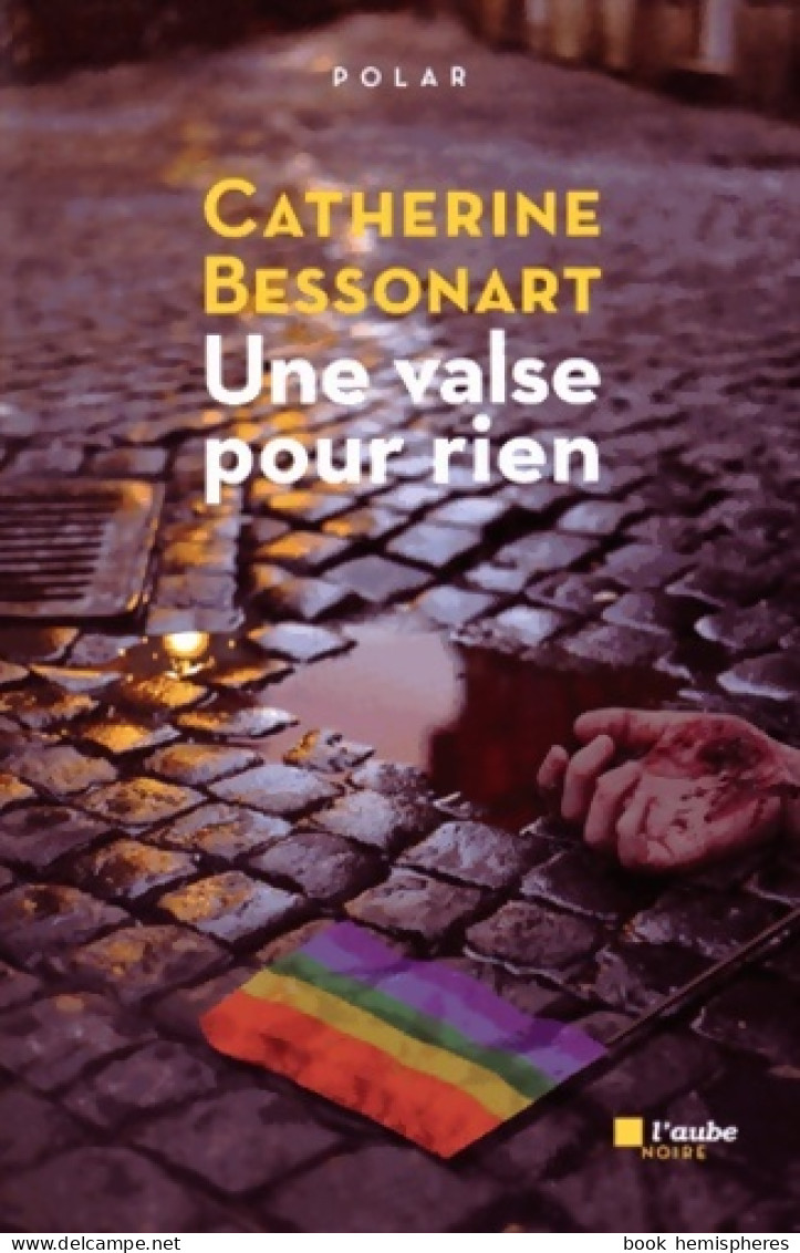 Une Valse Pour Rien (2015) De Catherine Bessonart - Sonstige & Ohne Zuordnung