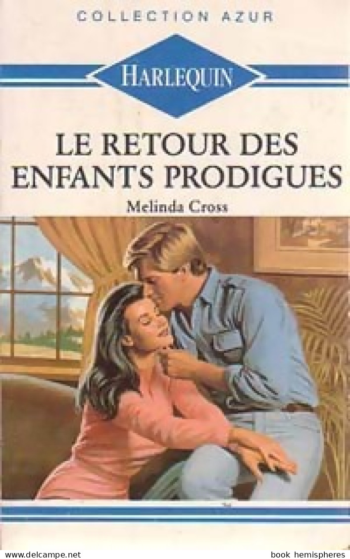 Le Retour Des Enfants Prodigues (1990) De Melinda Cross - Romantique