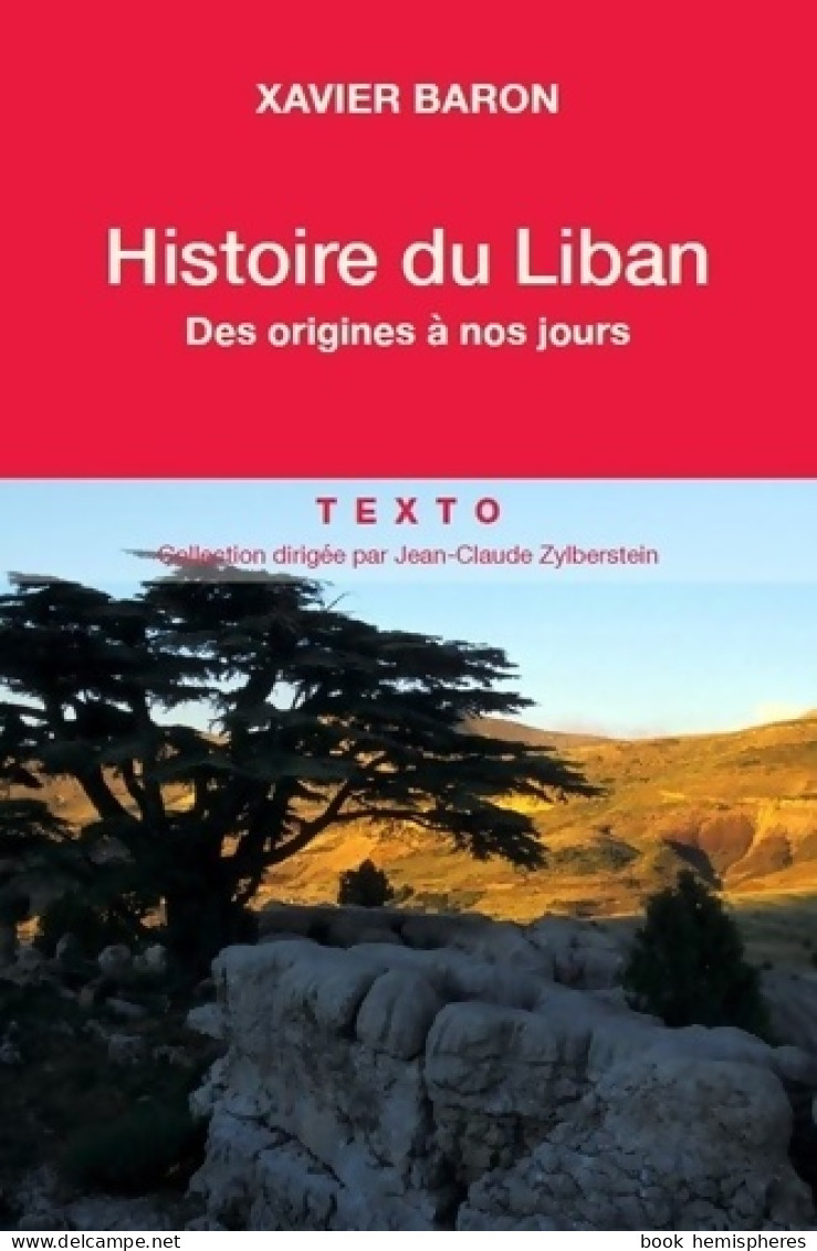Histoire Du Liban (2019) De Xavier Baron - Storia