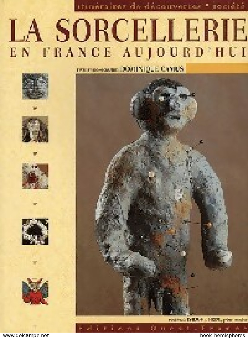 La Sorcellerie En France Aujourd'hui (2001) De Dominique Camus - Esoterik