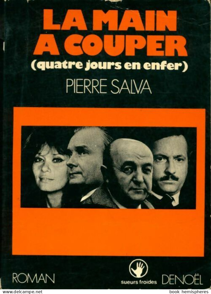 La Main à Couper (1974) De Pierre Salva - Otros & Sin Clasificación