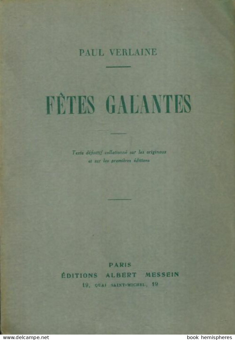 Fêtes Galantes (1947) De Paul Verlaine - Altri & Non Classificati