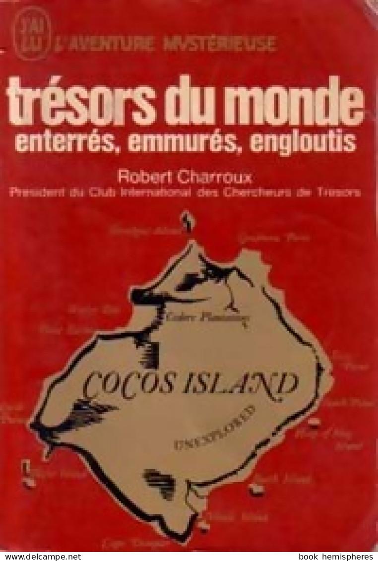 Trésors Du Monde (1970) De Robert Charroux - Geheimleer