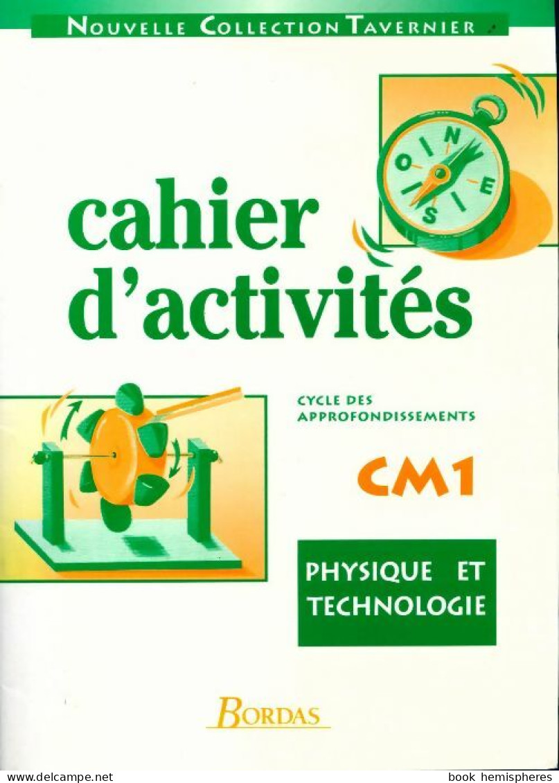 Physique Technologie CM1. Cahier D'activités (1995) De Collectif - 6-12 Years Old