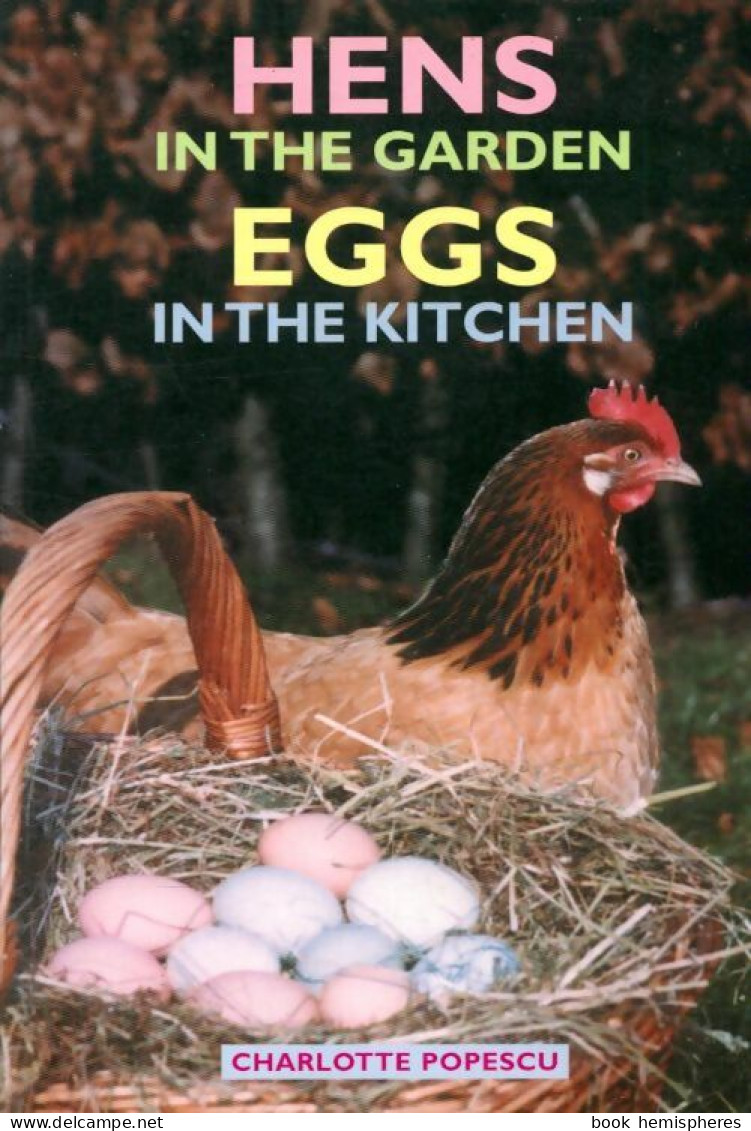Hens In The Garden, Eggs In The Kitchen (2012) De Charlotte Popescu - Tiere