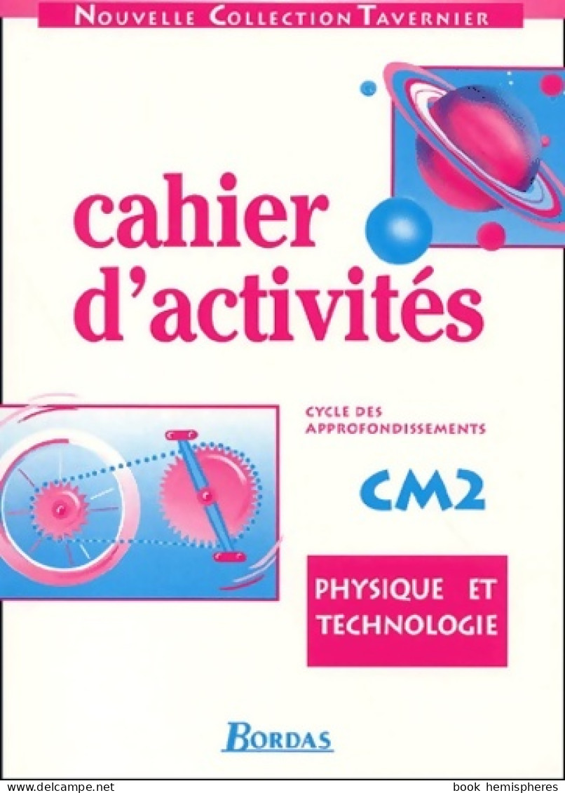 Physique Technologie CM2 (1995) De Tavernier - 6-12 Ans