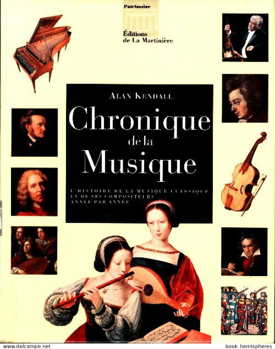 Chronique De La Musique (1997) De Alan Kendall - Geschiedenis