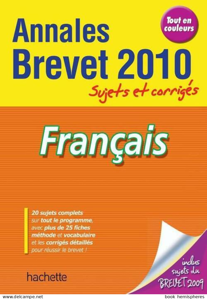 Français Brevet. Annales Sujets Et Corrigés 2010 (2009) De Brigitte Réauté - 12-18 Years Old