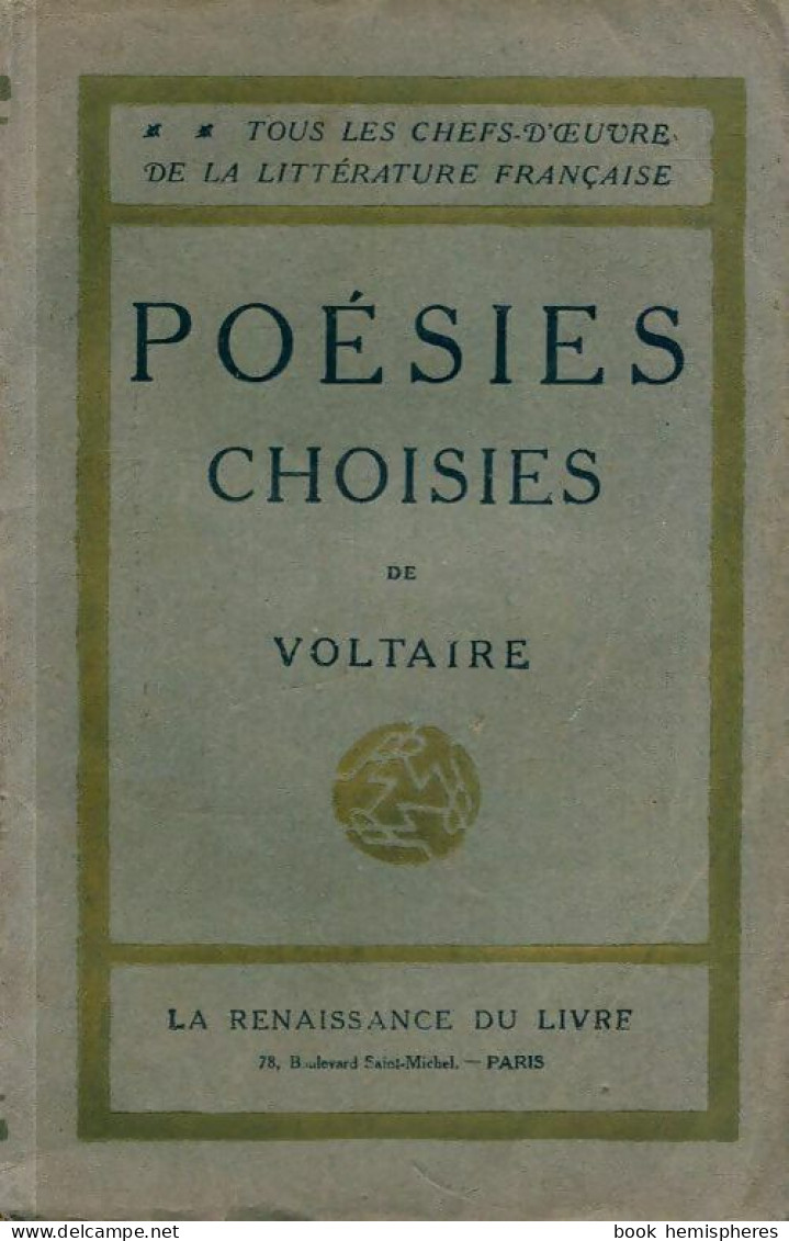 Poésies Choisies (0) De Voltaire - Sonstige & Ohne Zuordnung