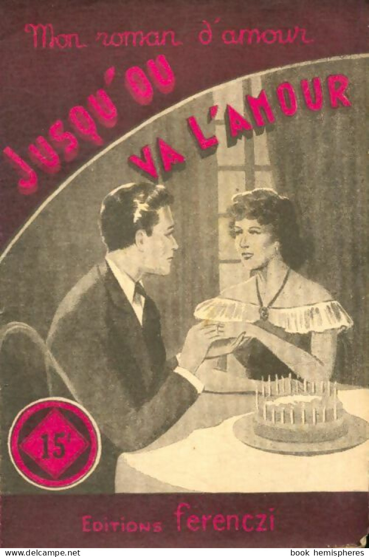 Jusqu'où Va L'amour (1952) De Jean Miroir - Romantique