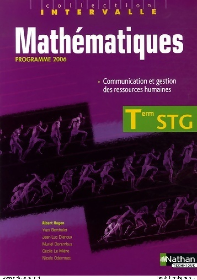 Mathématiques Terminale STG 2006 (2006) De Yves Bertholet - 12-18 Ans