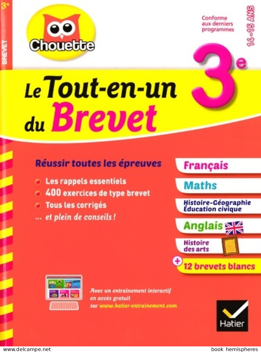 Le Tout-en-un Du Brevet 3e : Français Maths Histoire-géo Anglais Et Histoire Des Arts (2015) De Nicole  - 12-18 Ans