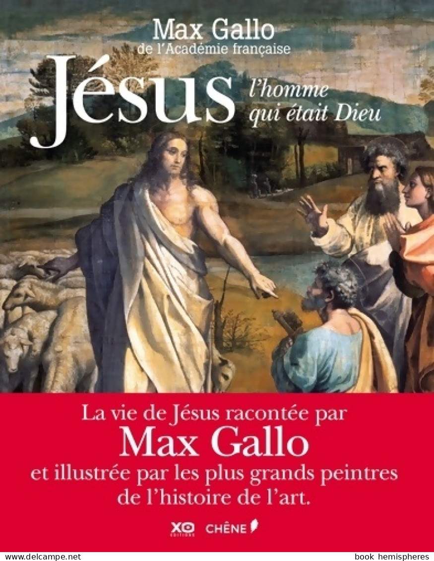 Jésus L'homme Qui était Dieu (2012) De Max Gallo - Religion