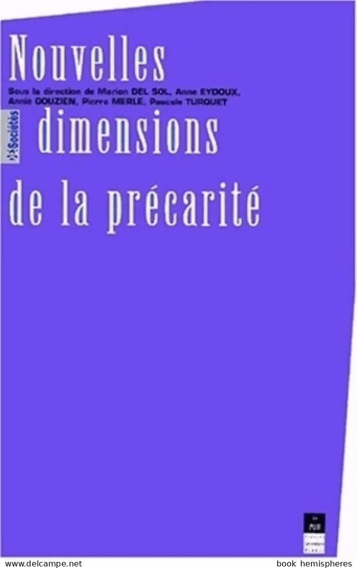 NOUVELLES DIMENSIONS DE LA PRECARITE (2001) De Pur - Wetenschap