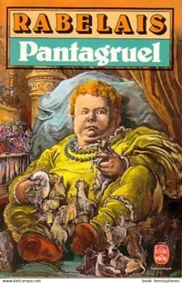 Pantagruel (1989) De François Rabelais - Auteurs Classiques