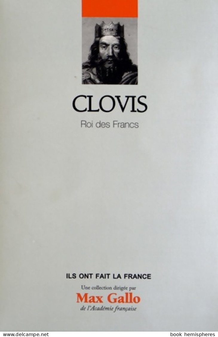 Clovis Volume 16 : Roi Des Francs (2012) De Marie-Céline Isaïa - Histoire